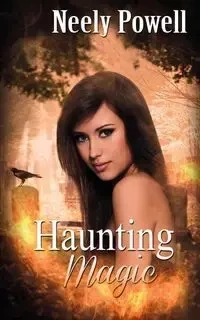 Haunting Magic - Neely Powell