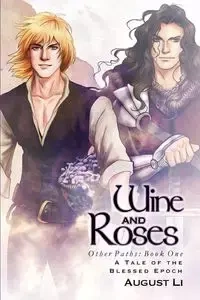 Wine and Roses - Li August