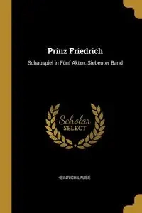 Prinz Friedrich - Laube Heinrich