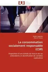 La consommation socialement responsable (csr) - Collectif