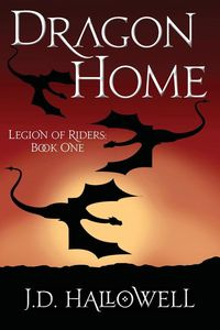 Dragon Home - Hallowell J.D.