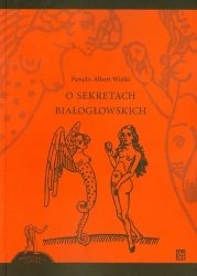 O sekretach białogłowskich (dodruk 2019) - Opracowanie zbiorowe