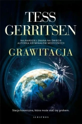 Grawitacja - Tess Gerritsen