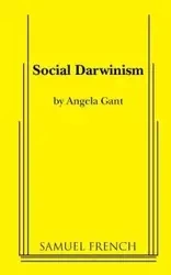 Social Darwinism - Angela Gant