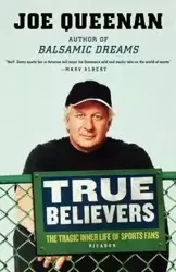 True Believers - Joe Queenan