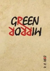 Green Mirror - Herz V. C.