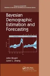 Bayesian Demographic Estimation and Forecasting - Bryant John