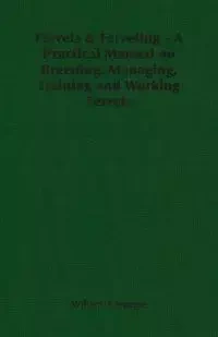 Ferrets & Ferreting - A Practical Manual on Breeding, Managing, Training and Working Ferrets - Carnegie Wiliam