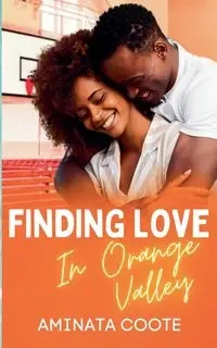 Finding Love in Orange Valley - Coote Aminata