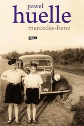Mercedes-Benz - Paweł Huelle