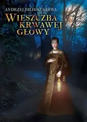 eBook Wieszczba krwawej głowy - Andrzej Juliusz Sarwa mobi epub