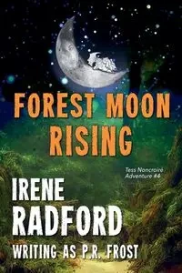 Forest Moon Rising - Irene Radford