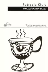 Wyrzucona na brzeg - Patrycja Ciuła