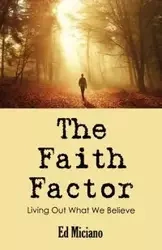 The Faith Factor - Miciano Edoardo S.