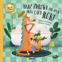 Bądź zdrowy jak smok przez cały rok! - tpnka Sekaninov, Veronika Zacharov, Karolina Tudr