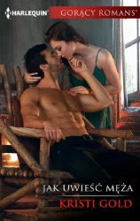eBook Jak uwieść męża - Kristi Gold epub mobi