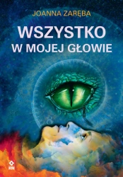 eBook Wszystko w mojej głowie - Joanna Zaręba epub mobi