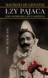 Łzy pajaca. Zima komisarza Ricciardiego - Giovanni Maurizio de