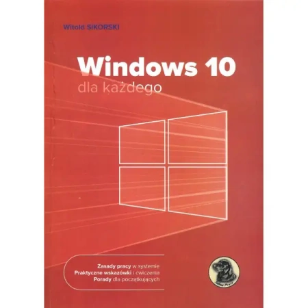Windows 10 dla każdego - Witold Sikorski