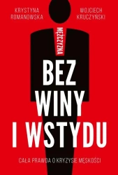 eBook Mężczyzna bez winy i wstydu - Krystyna Romanowska epub mobi