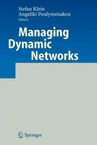 Managing Dynamic Networks - Klein Stefan