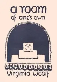 A Room of One's Own - Virginia Woolf