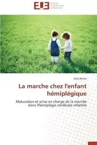 La marche chez l'enfant hémiplégique - BREMS-J