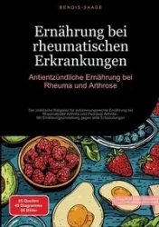 Ernährung bei rheumatischen Erkrankungen - Saage - Deutschland Bendis A. I.