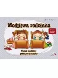 Modlitwa rodzinna. Nauka modlitwy przez gry i.. - Agnes de Bezenac