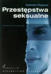 Przestępstwa seksualne - Kazimierz Pospiszyl