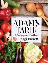 Adam's Table - Burnett Reggi