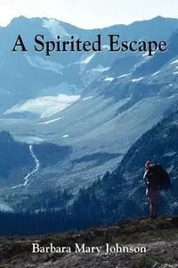A Spirited Escape - Johnson Barbara Mary