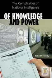 Of Knowledge and Power - Robert Kennedy