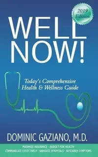 Well Now! - Dominic Gaziano