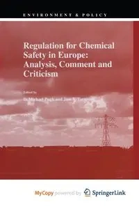 Regulation for Chemical Safety in Europe - Pugh D.M.