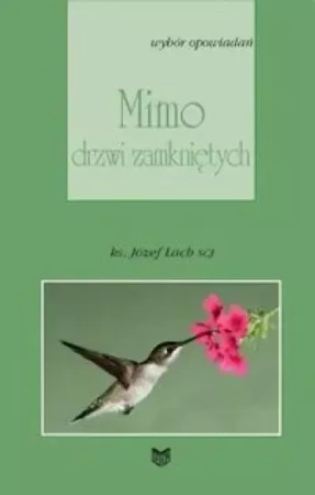 Mimo drzwi zamkniętych - Józef Lach