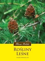 Flora Polski. Rośliny leśne - Leokadia Witkowska Żuk