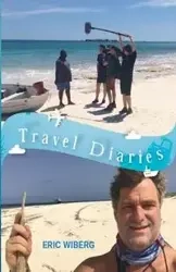 Travel Diaries - Eric Wiberg