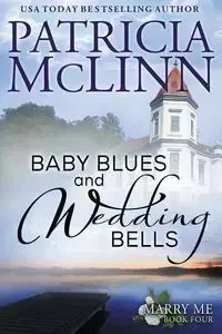 Baby Blues and Wedding Bells - Patricia McLinn