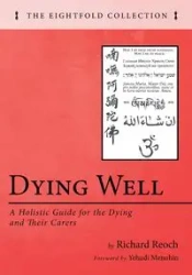 Dying Well - Richard Reoch