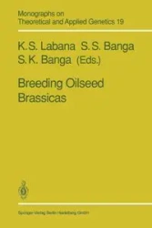 Breeding Oilseed Brassicas - Labana Kuldeep S.