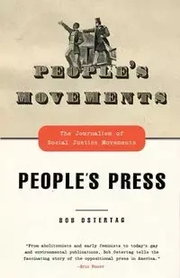 People's Movements, People's Press - Bob Ostertag