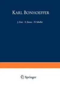 Karl Bonhoeffer - Zutt Jürg