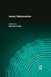 Asian Nationalism - Leifer Michael