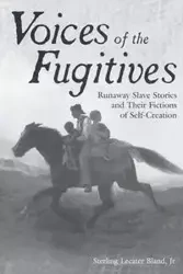Voices of the Fugitives - Sterling Bland