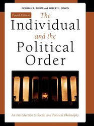 The Individual and the Political Order - Norman E. Bowie