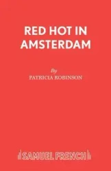 Red Hot in Amsterdam - Patricia Robinson PhD