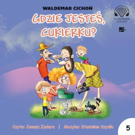 audiobook Gdzie jesteś, Cukierku? - Waldemar Cichoń