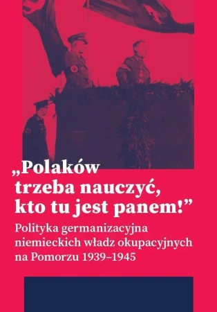 Polaków trzeba nauczyć, kto tu jest panem! - praca zbiorowa