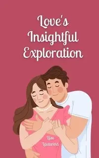 Love's Insightful Exploration - Laulurind Liisu
